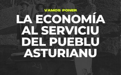 Aína énte’l so primer 1 de mayu como organización política: Vamos poner la economía al serviciu del pueblu asturianu.