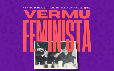 Esti vienres 29 de marzu, primer Vermú Feminista d’Aína